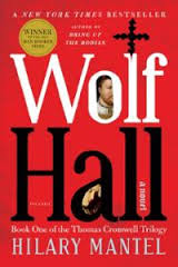 Wolf Hall, by Hilary Mantel